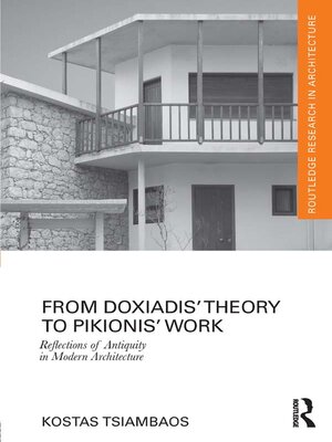 cover image of From Doxiadis' Theory to Pikionis' Work